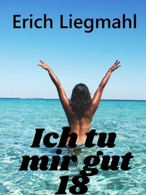 cover image of Ich tu mir gut 18